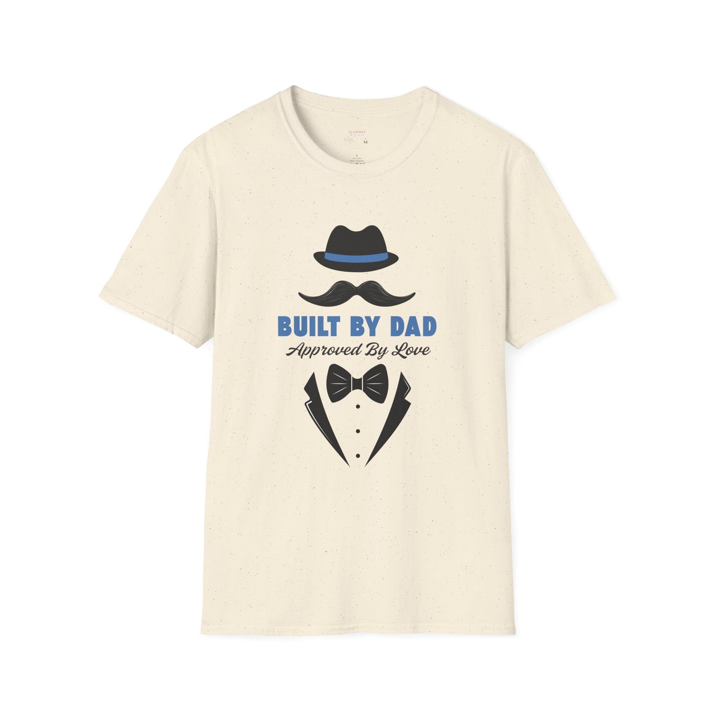 Father's Day Unisex T-Shirt, Gift for Dad, Built by Dad, Love, Family Reunion Shirt, Daddy's Day Apparel