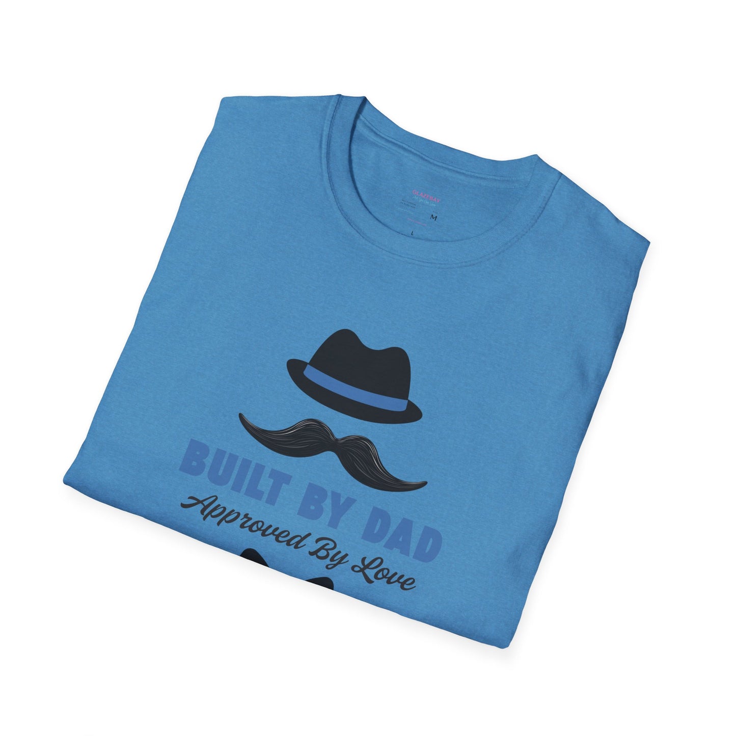 Father's Day Unisex T-Shirt, Gift for Dad, Built by Dad, Love, Family Reunion Shirt, Daddy's Day Apparel