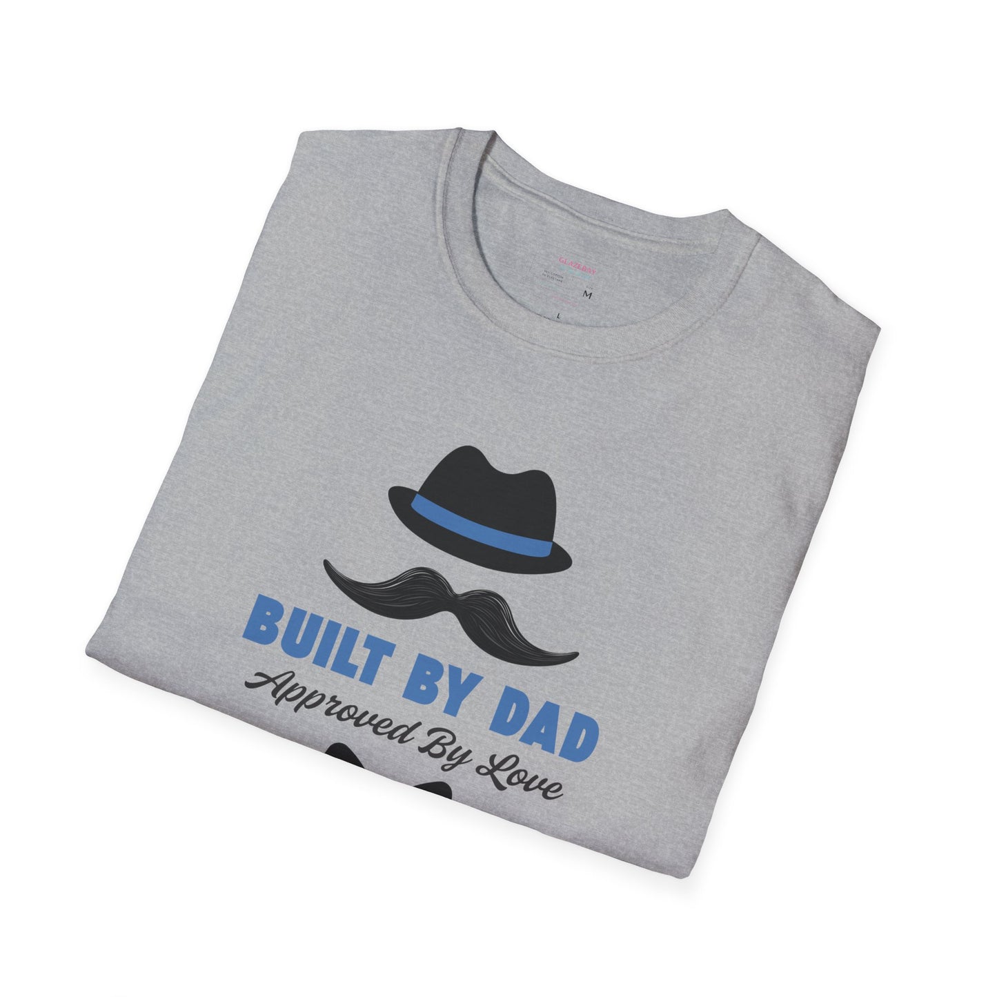 Father's Day Unisex T-Shirt, Gift for Dad, Built by Dad, Love, Family Reunion Shirt, Daddy's Day Apparel