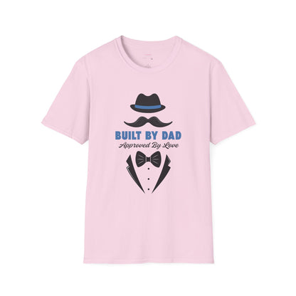 Father's Day Unisex T-Shirt, Gift for Dad, Built by Dad, Love, Family Reunion Shirt, Daddy's Day Apparel