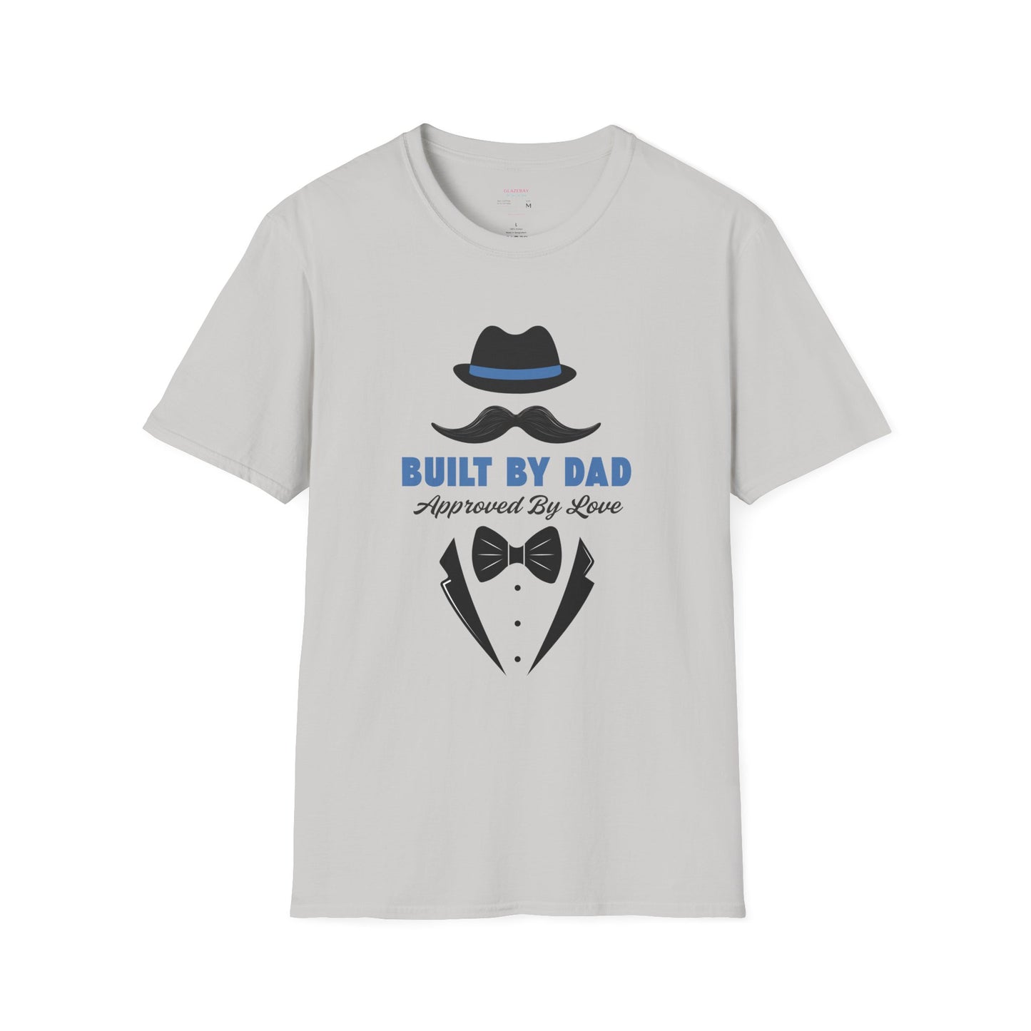 Father's Day Unisex T-Shirt, Gift for Dad, Built by Dad, Love, Family Reunion Shirt, Daddy's Day Apparel