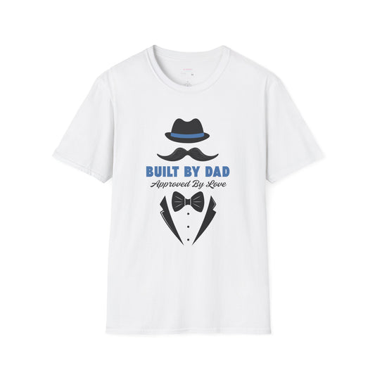 Father's Day Unisex T-Shirt, Gift for Dad, Built by Dad, Love, Family Reunion Shirt, Daddy's Day Apparel